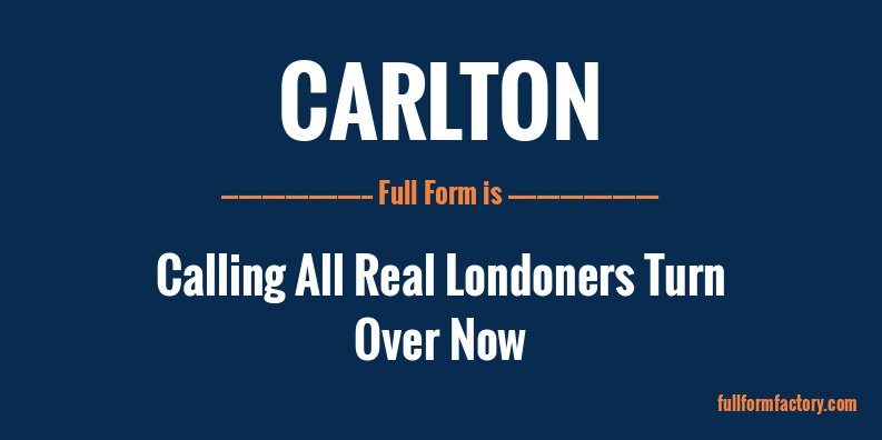 carlton-full-form