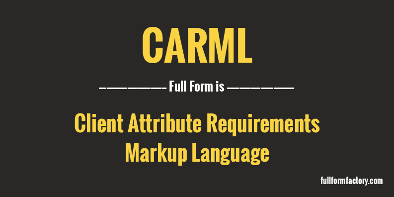 carml-full-form