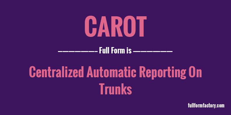 carot-full-form
