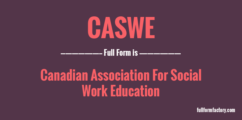 caswe-full-form
