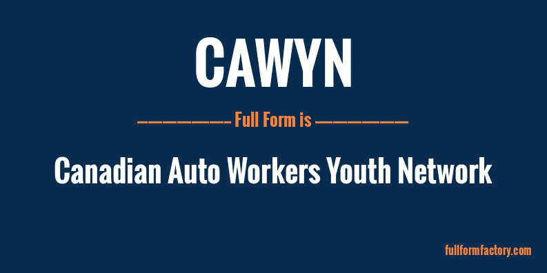 cawyn-full-form
