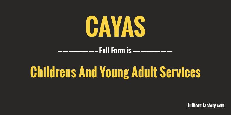 cayas-full-form