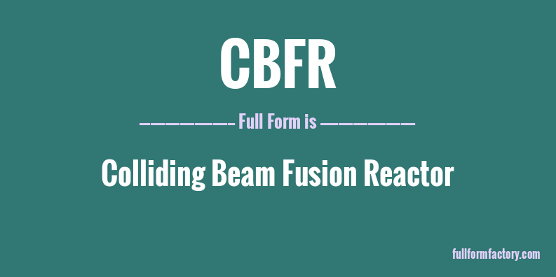 cbfr-full-form