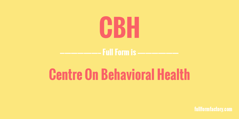 cbh-full-form