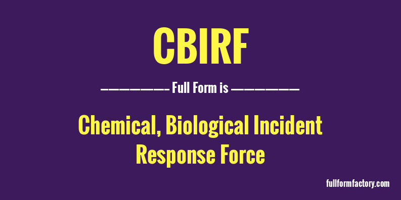 cbirf-full-form