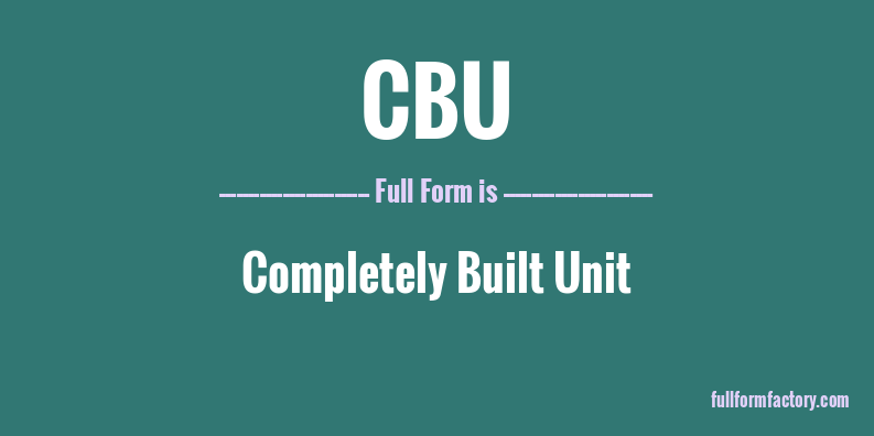 cbu-full-form