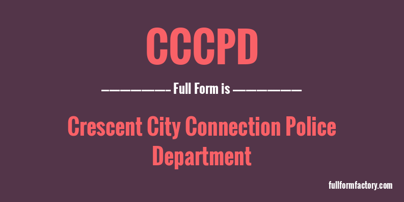cccpd-full-form