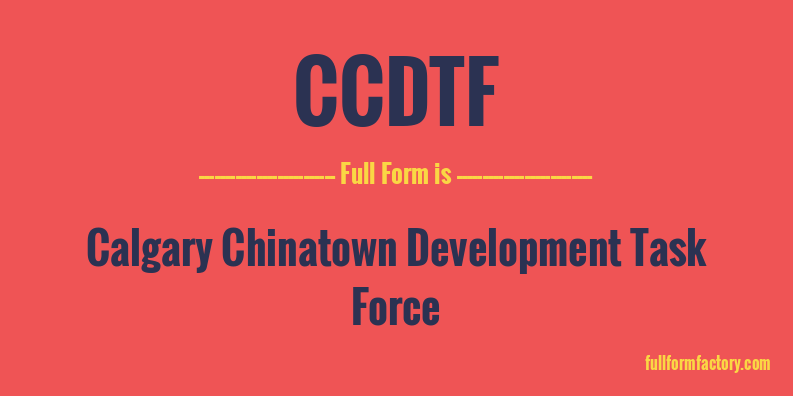 ccdtf-full-form