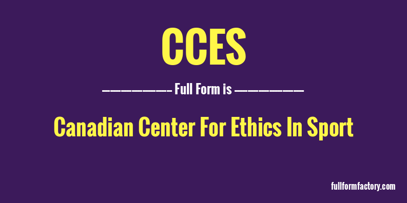 cces-full-form