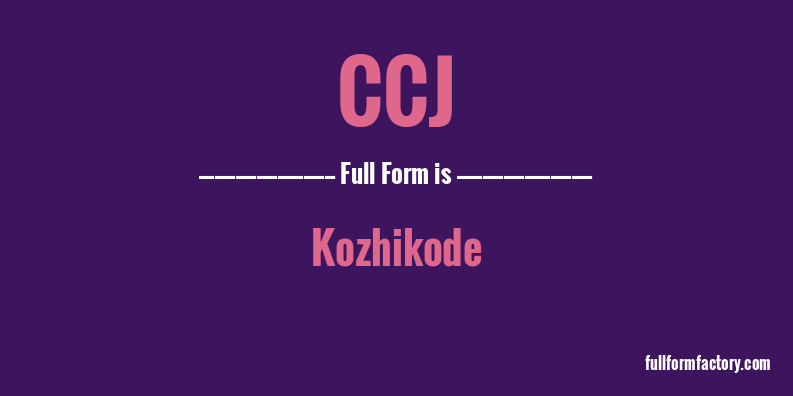 ccj-full-form