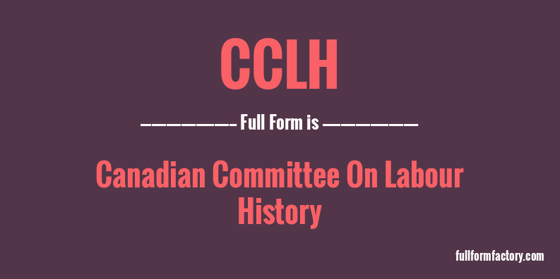 cclh-full-form