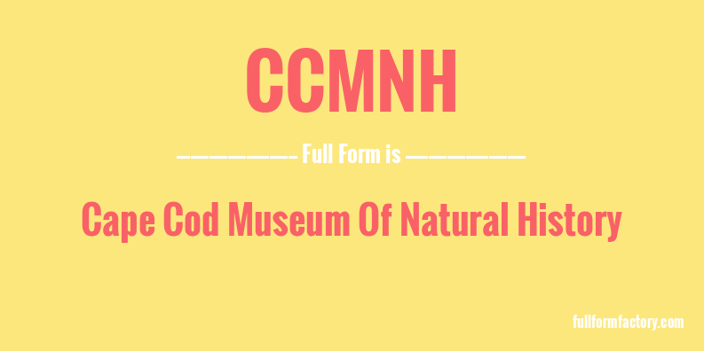 ccmnh-full-form