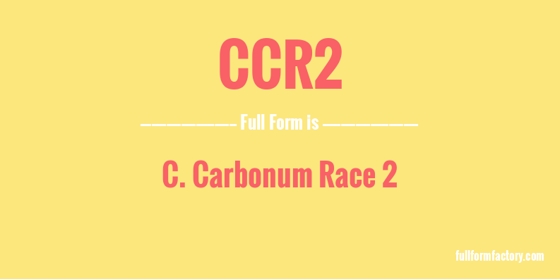 ccr2-full-form