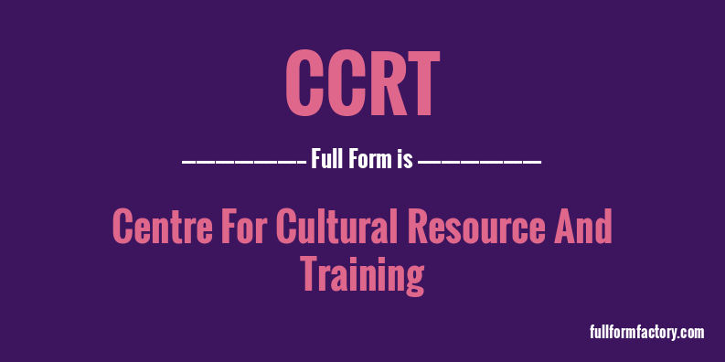 ccrt-full-form