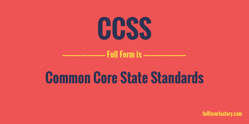 ccss-full-form