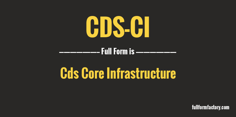 cds-ci-full-form