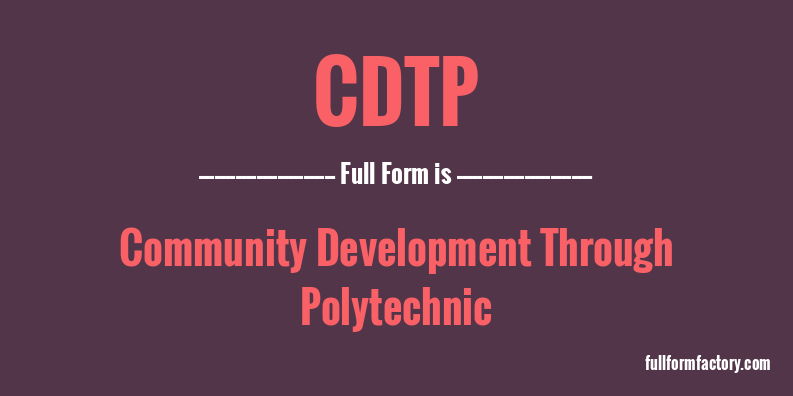 cdtp-full-form