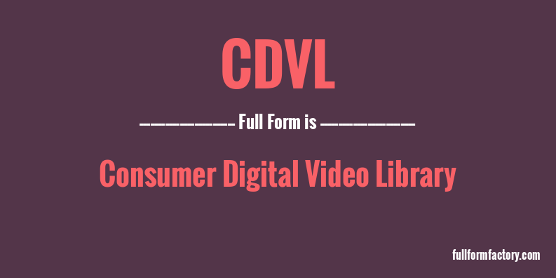 cdvl-full-form