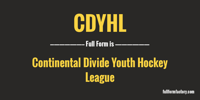 cdyhl-full-form