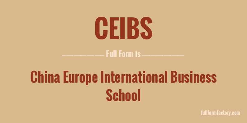 ceibs-full-form
