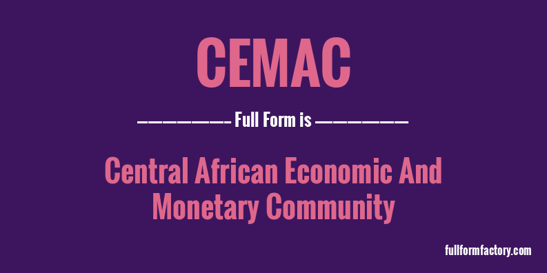cemac-full-form