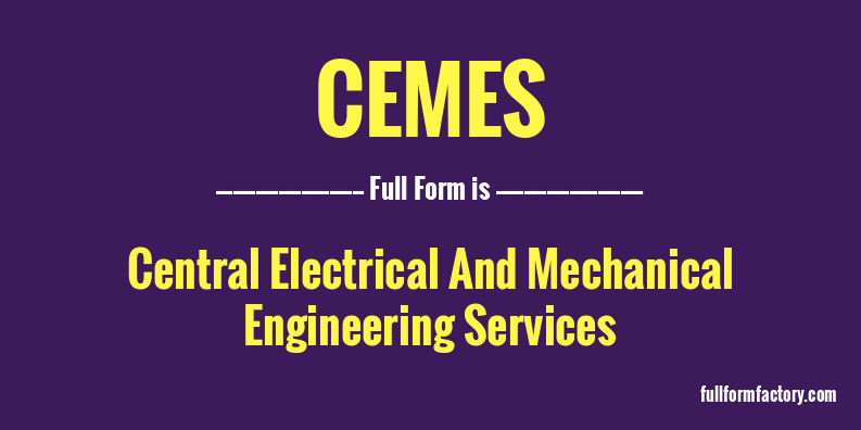 cemes-full-form