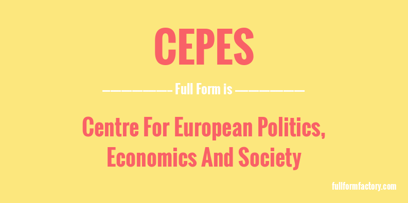 cepes-full-form