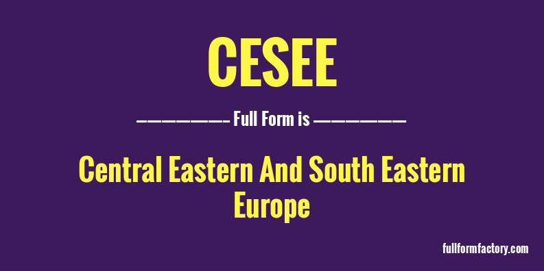 cesee-full-form