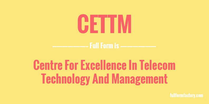 cettm-full-form
