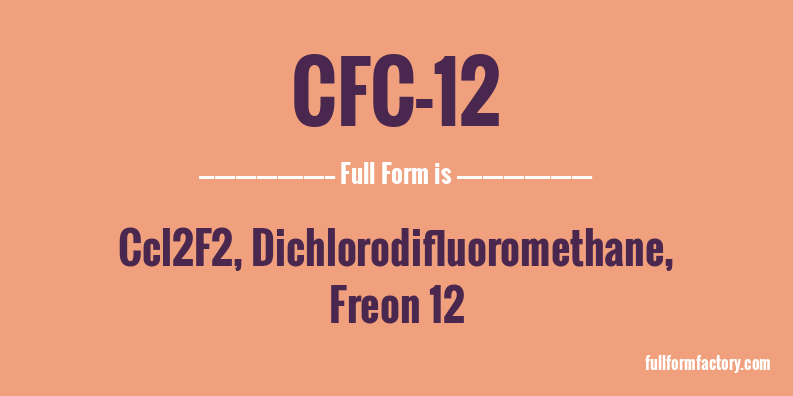 cfc-12-full-form