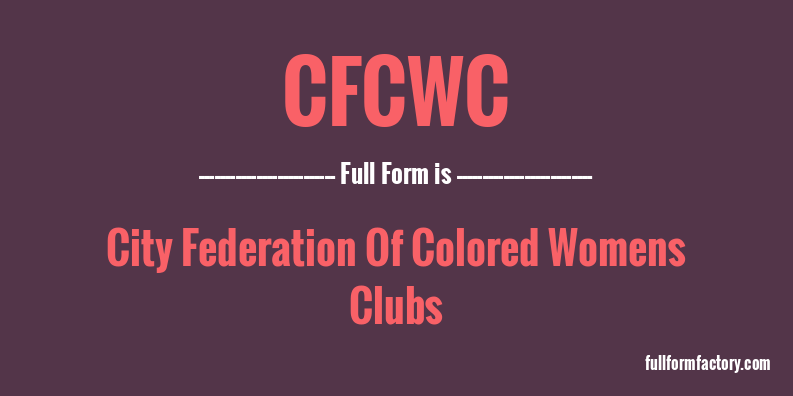 cfcwc-full-form