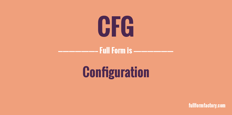 cfg-full-form