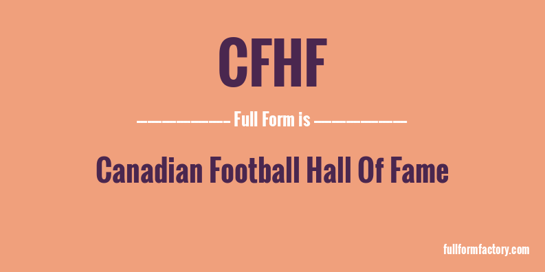 cfhf-full-form