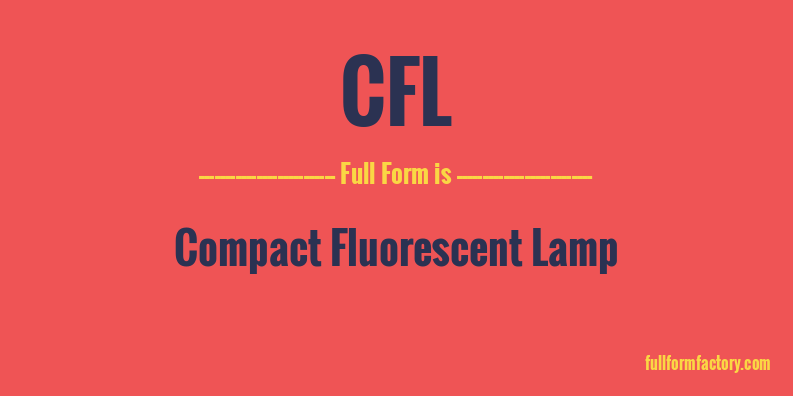 cfl-full-form