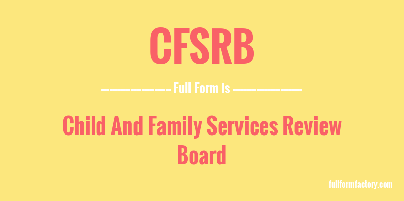 cfsrb-full-form