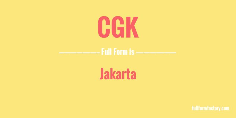 cgk-full-form