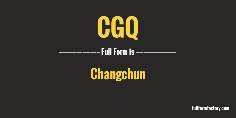 cgq-full-form