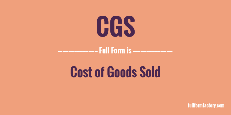 cgs-full-form