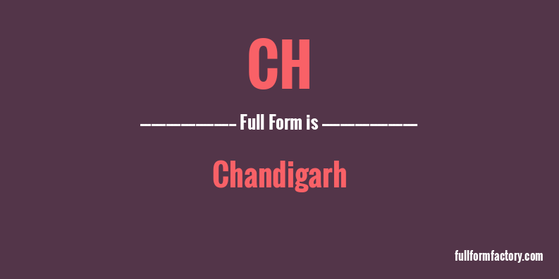 ch-full-form