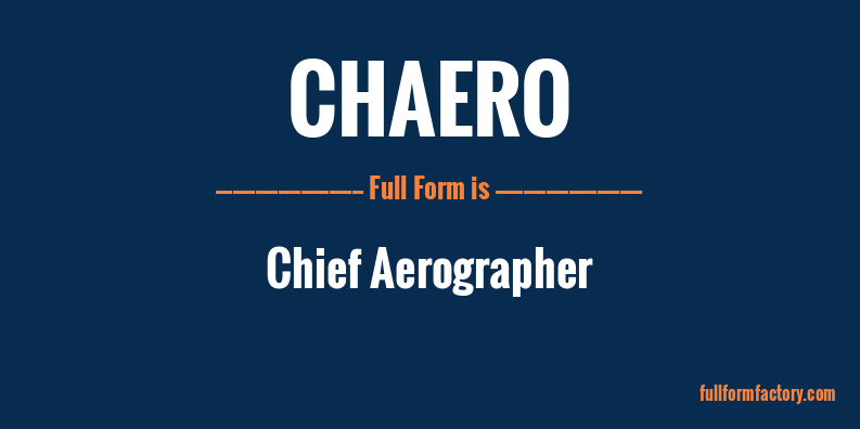 chaero-full-form