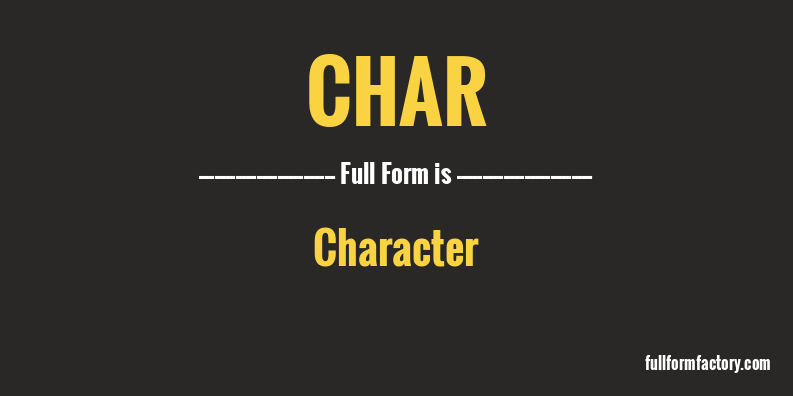 char-full-form
