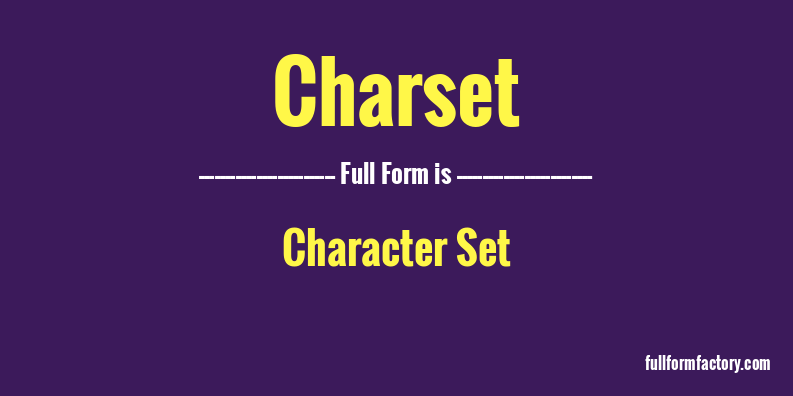 charset-full-form