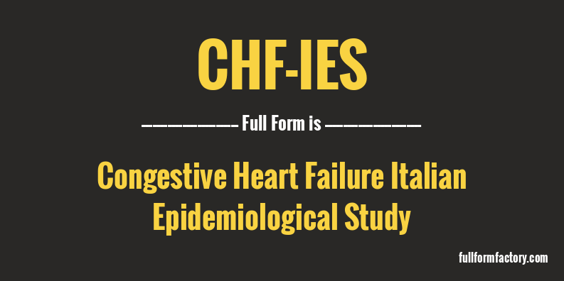 chf-ies-full-form