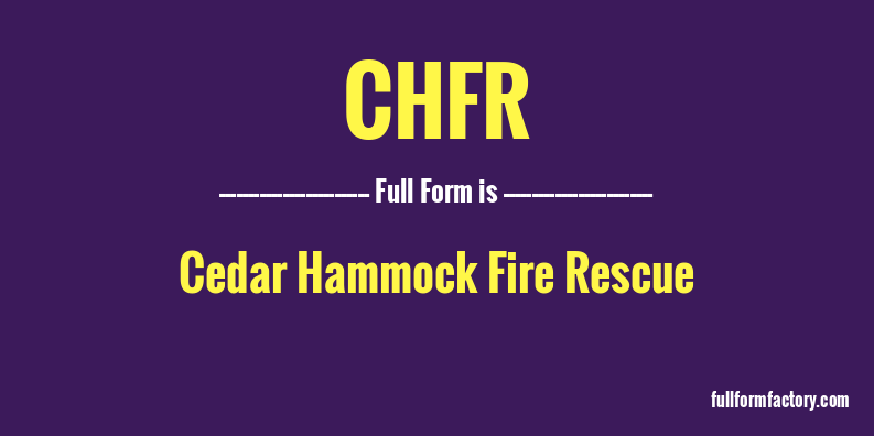 chfr-full-form