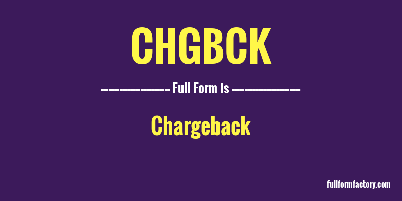 chgbck-full-form