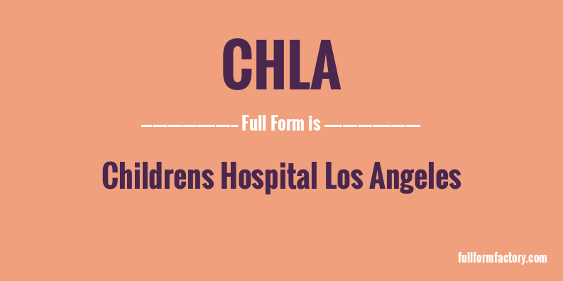 chla-full-form