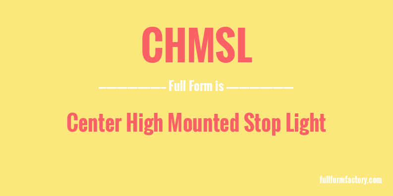 chmsl-full-form