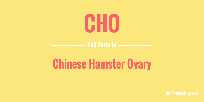 cho-full-form