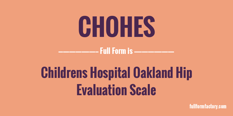 chohes-full-form