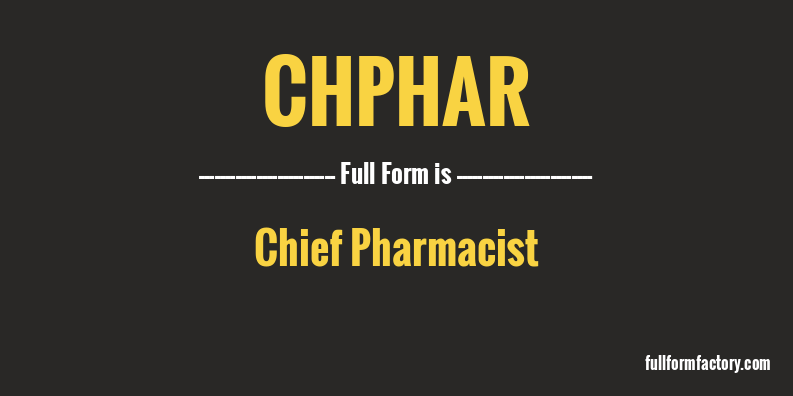 chphar-full-form